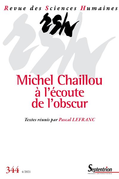 Michel Chaillou à l'écoute de l'obscur - Pascal Lefranc - broché