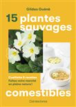 15 plantes sauvages comestibles