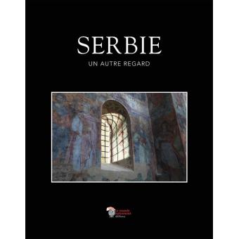 Serbie, un autre regard