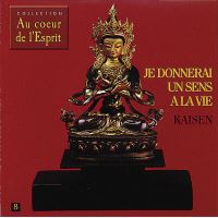 Je Donnerai Un Sens A La Vie Kaisen Cd Album Achat Prix Fnac