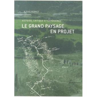 Le Grand Paysage en Projet - 1