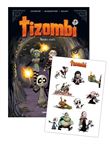 Tizombi - tome 04 - stickers offerts