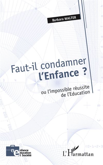 Faut-il condamner l'enfance ?