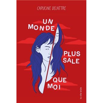 Un monde plus sale que moi