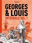 Georges et Louis - intégrale volume 01