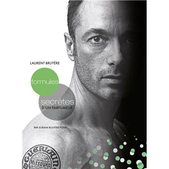 Formules secrètes d'un parfumeur