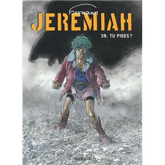 Jeremiah - Tu piges ?