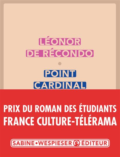 Point cardinal - Léonor de Récondo - broché