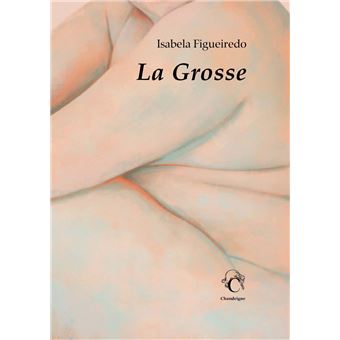 La Grosse