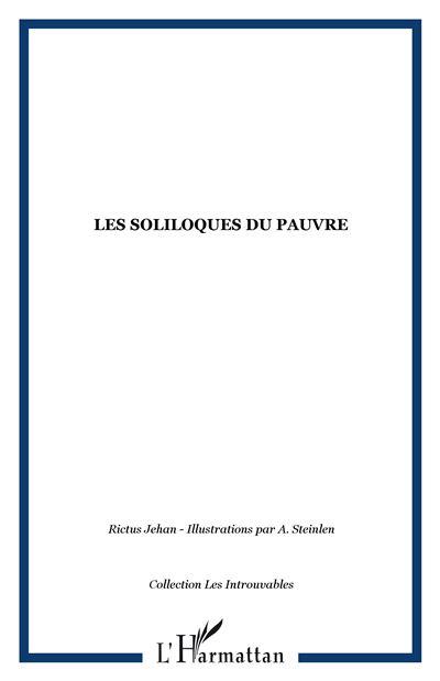 Les soliloques du pauvre - Jehan Rictus - broché