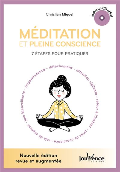 Méditation et pleine conscience - Christian Miquel - Livre CD