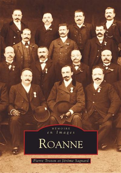 Roanne - Pierre Troton - broché