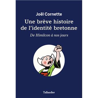 Une brève histoire de l'identité bretonne