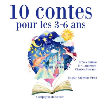 10 contes pour les 3-6 ans