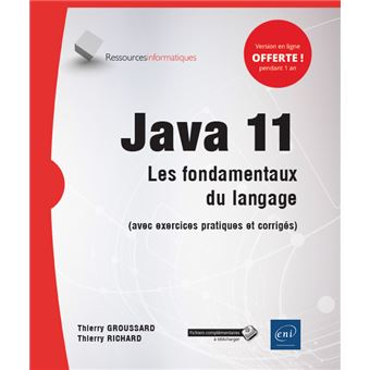  Java  11 Les fondamentaux du langage  Avec  exercices 
