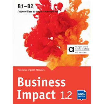 Business Impact 1.2 B1-B2 - Livre hybride