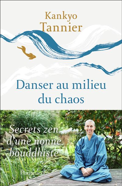 Danser au milieu du chaos - Kankyo Tannier - broché
