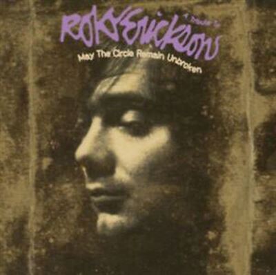 May The Circle Remain Unbroken A Tribute To Roky Erickson