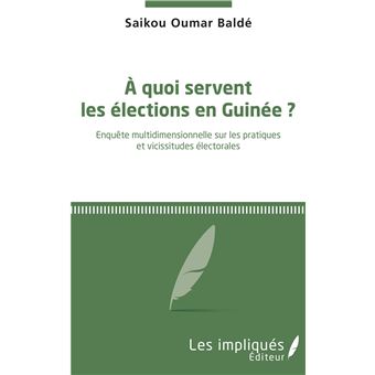 A quoi servent les élections en Guinée ?