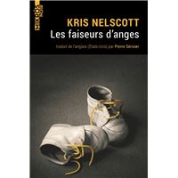 Les faiseurs d anges broch Kris Nelscott Pierre Serisier