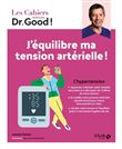 Cahier Dr Good ! - J'équilibre ma tension artérielle