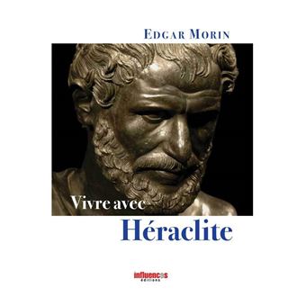 Vivre avec heraclite