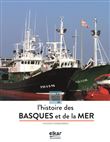 À la découverte de l’histoire des Basques et de la mer