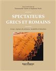 Spectateurs grecs et romains