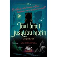 Twisted Tale - Tout droit jusqu'au matin