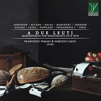 A Due Leuti, Chefs-d’Oeuvre de la Renaissance pour duo de luth - CD