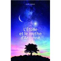 L'Étoile et le mythe d'Arachné
