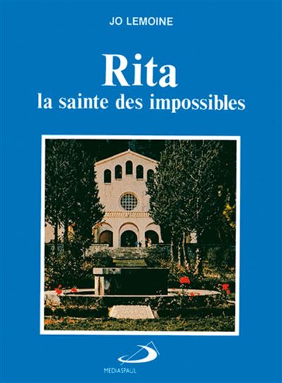 Rita sainte des impossibles (la)