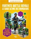 Battle Royale - Le guide ultime des vainqueurs