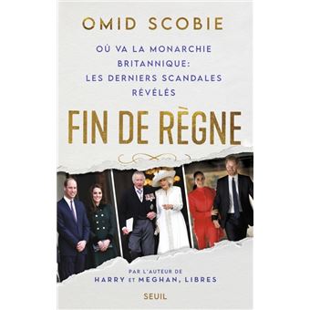 Fin de règne. Où va la monarchie britannique : les derniers scandales révélés