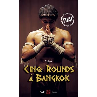 Cinq rounds à Bangkok