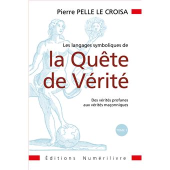 Les langages symboliques de la Quête de Vérité