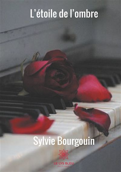 L'étoile de l'ombre - Sylvie Bourgouin - broché