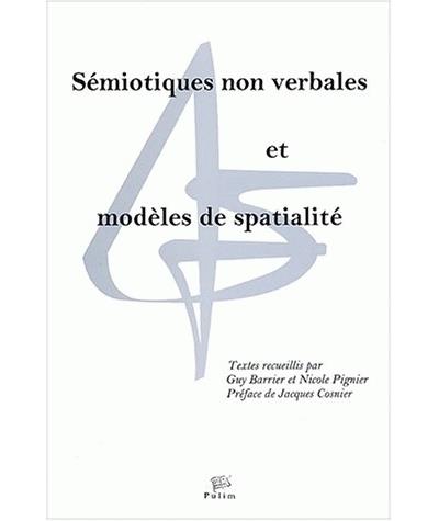 Sémiotiques non verbales et modèles de spatialité