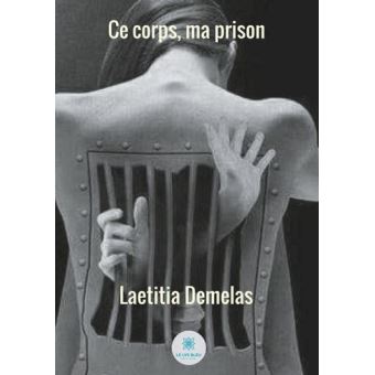 Ce corps, ma prison