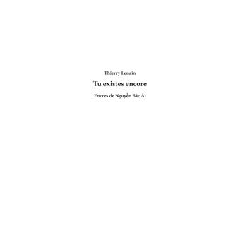 Tu existes encore