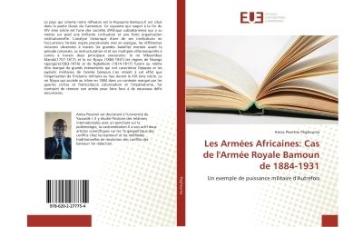 Les armees africaines: cas de l'armee royale bamoun de 1884-