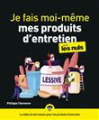 Je fais moi-même mes produits d entretien pour les Nuls