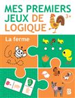 Mes premiers jeux de logique 3+ La ferme
