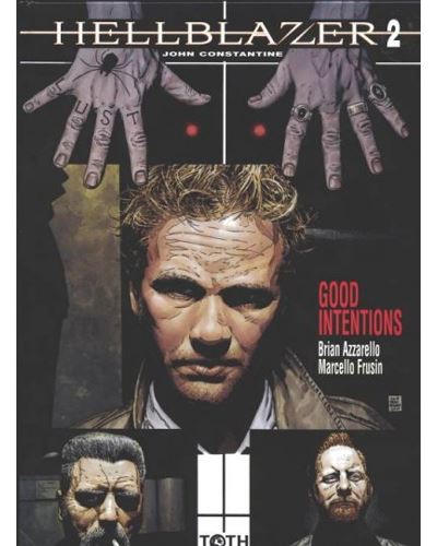 Hellblazer T02 Good intentions - Brian Azzarello - broché