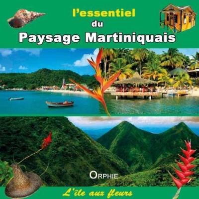 L'essentiel du paysage Martiniquais