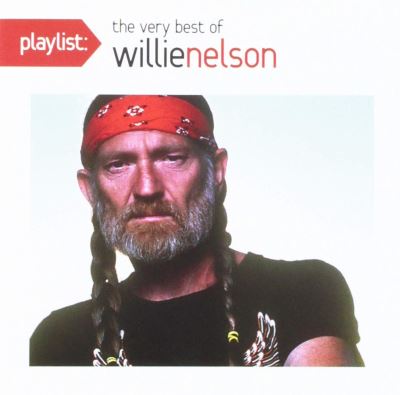 Playlist Very Best Of Willie Nelson