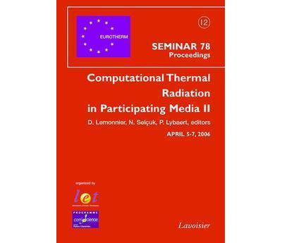 Computational thermal radiation in participating media II Eu