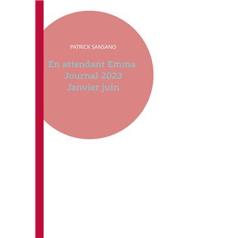 En attendant Emma Journal 2023 Janvier juin