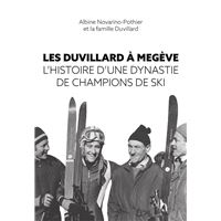Les Duvillard à Megève