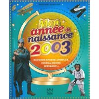Mon année de naissance 2003